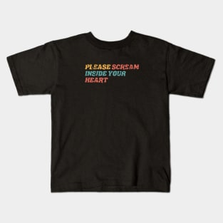 funny 2020 sucks please scream inside your heart Kids T-Shirt